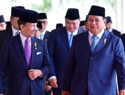 Prabowo: “Kalau Brunei Dicubit, Indonesia Ikut Merasakan Sakitnya” dalam Pertemuan dengan Sultan Brunei